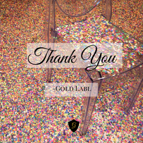 Thank You from Gold Labl